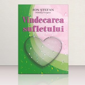 Ştefan Ion - Carte - Vindecarea sufletului 1