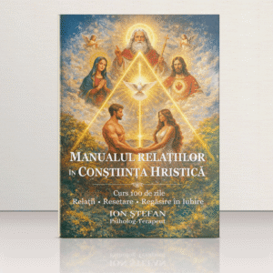 Ştefan Ion - Carte - Manualul Relaţiilor în Conştiinţa Hristică 1